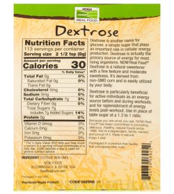 Nutrition fact and ingredients panel of NOW Dextrose 907g Serving size 2 1/2 tsp (8g)