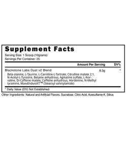 Supplement facts panel of BlackStone Labs Dust X V2 25 servings for serving size 1 scoop (10 g)